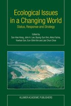 Ecological Issues in a Changing World | Sun-Kee Hong ; John A. Lee ; Byung-Sun Ihm ; A. Farina | 