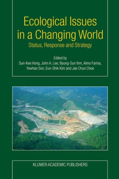 Ecological Issues in a Changing World, niet bekend - Gebonden - 9781402026881
