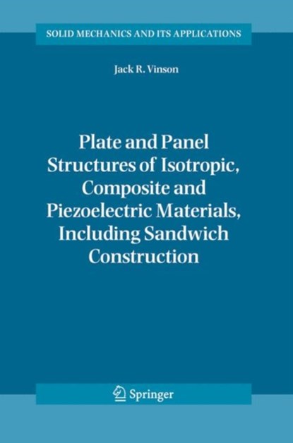 Plate and Panel Structures of Isotropic, Composite and Piezoelectric Materials, Including Sandwich Construction, niet bekend - Gebonden - 9781402031106