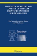 Systematic Modeling and Analysis of Telecom Frontends and their Building Blocks | Piet Vanassche ; Georges Gielen ; Willy M Sansen | 