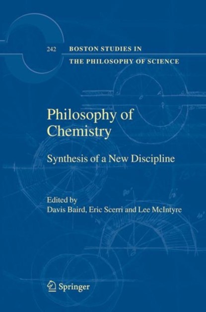 Philosophy of Chemistry, Davis Baird ; Eric Scerri ; Lee McIntyre - Gebonden - 9781402032561