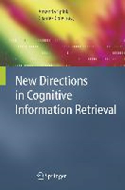 New Directions in Cognitive Information Retrieval, Amanda Spink ; Charles Cole - Gebonden - 9781402040139