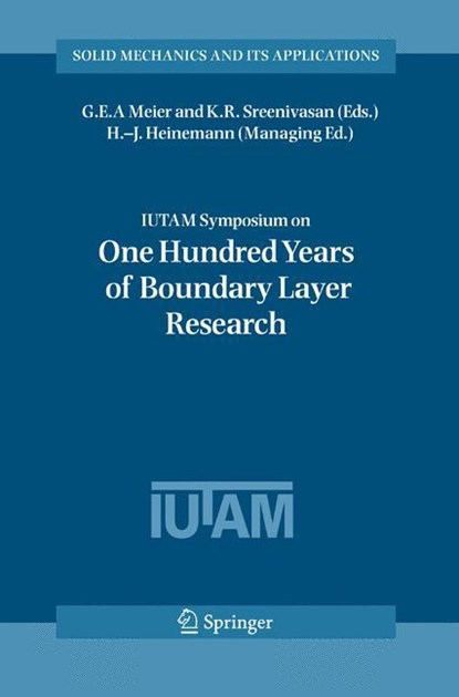 IUTAM Symposium on One Hundred Years of Boundary Layer Research, niet bekend - Gebonden - 9781402041495