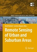 Remote Sensing of Urban and Suburban Areas | Tarek Rashed ; Carsten Jurgens | 