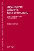 Cross-linguistic Variation in Sentence Processing | Despoina Papadopoulou | 