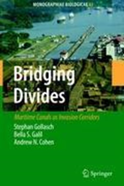 Bridging Divides, Stephan Gollasch ; Bella S. Galil ; Andrew N. Cohen - Gebonden - 9781402050466