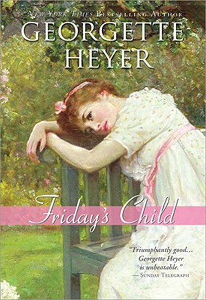 Friday's Child, Georgette Heyer - Paperback - 9781402210792