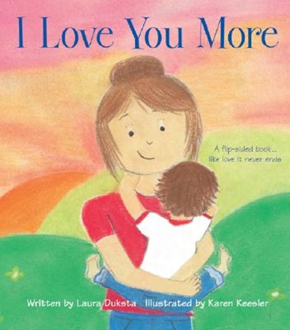 I Love You More, Laura Duksta - Gebonden - 9781402211263