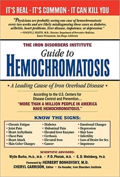 The Iron Disorders Institute Guide to Hemochromatosis, Cheryl Garrison - Paperback - 9781402229435