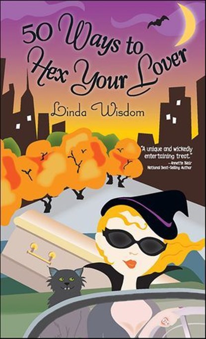 50 Ways to Hex Your Lover, Linda Wisdom - Ebook - 9781402235344