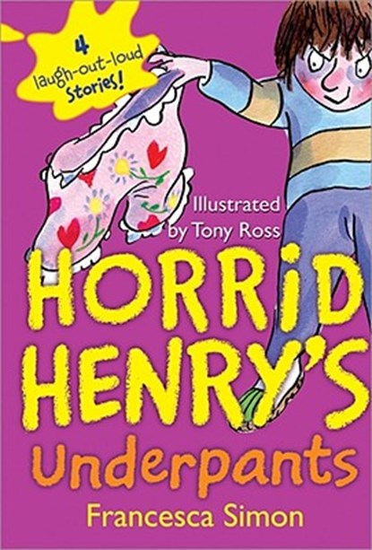 HORRID HENRYS UNDERPANTS, Francesca Simon - Paperback - 9781402238253