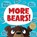 More Bears!, Kenn Nesbitt - Gebonden - 9781402238352