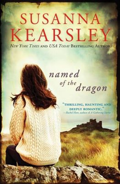 Named of the Dragon, Susanna Kearsley - Paperback - 9781402258640