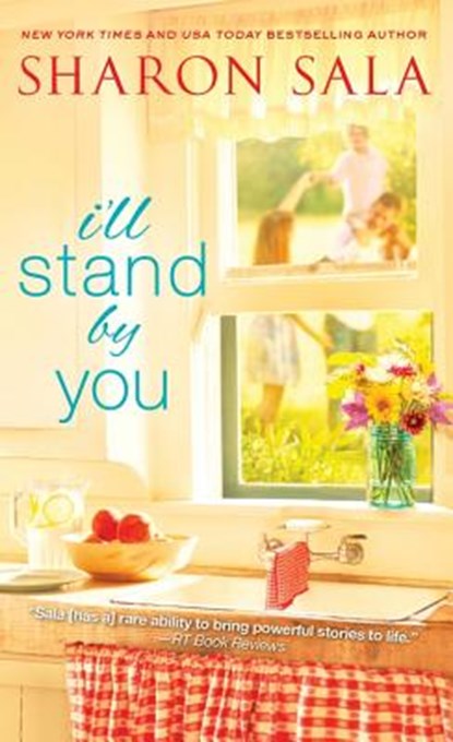 I'll Stand By You, Sharon Sala - Paperback - 9781402298592
