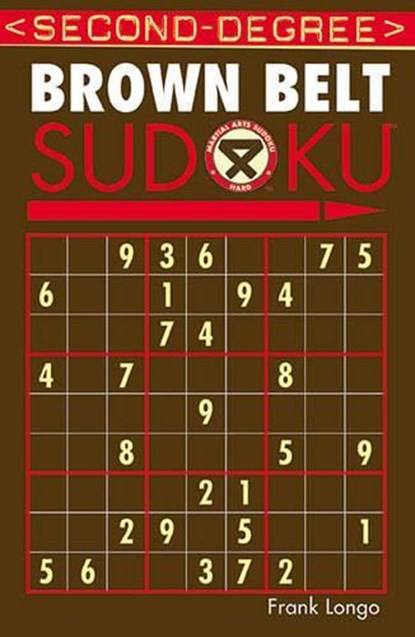 Second-Degree Brown Belt Sudoku(r), Frank Longo - Paperback - 9781402737169