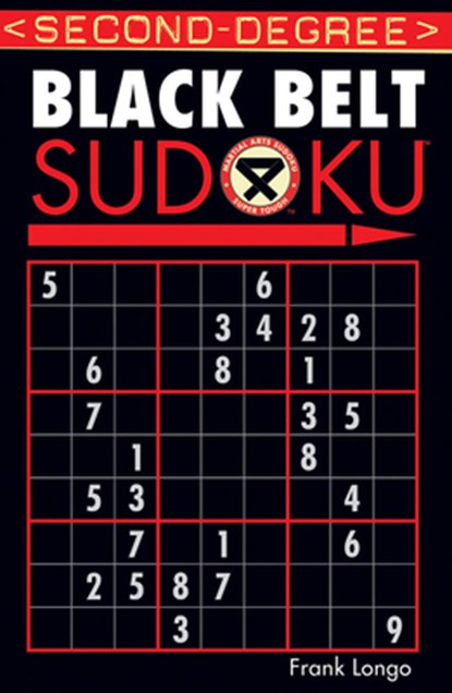 Second-Degree Black Belt Sudoku®, Frank Longo - Paperback - 9781402737176