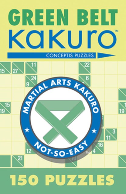 Green Belt Kakuro, Conceptis Puzzles - Paperback - 9781402739347