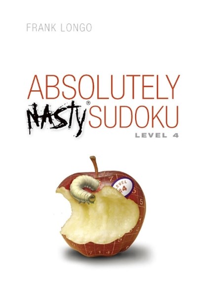 Absolutely Nasty® Sudoku Level 4, Frank Longo - Gebonden - 9781402743993