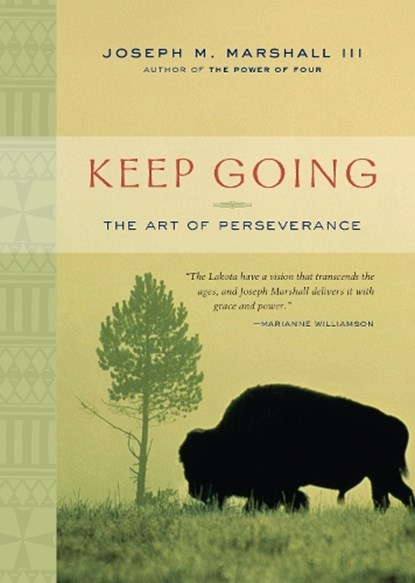 KEEP GOING, Joseph M. Marshall - Paperback - 9781402766183