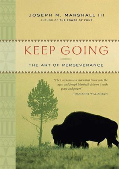 Keep Going, Joseph M. Marshall - Ebook - 9781402772788