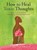 How to Heal Toxic Thoughts, Sandra Ingerman - Paperback - 9781402786082
