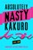 Absolutely Nasty® Kakuro Level Four, Conceptis Puzzles - Gebonden - 9781402799921
