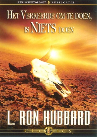 Het verkeerde om te doen, is niets doen, L. Ron Hubbard - AVM - 9781403177254