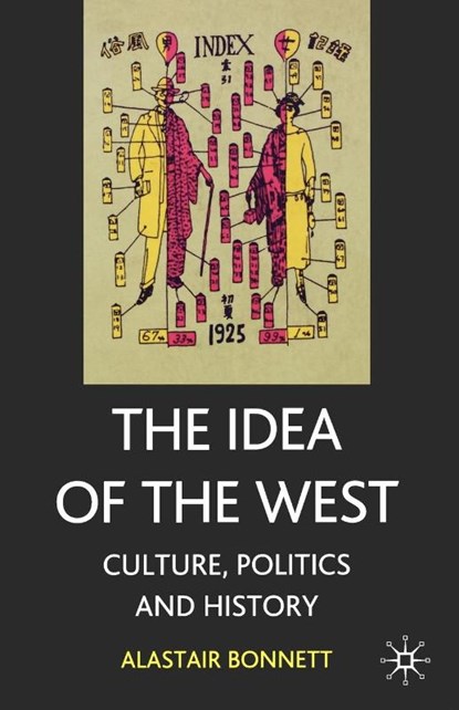 The Idea of the West, Alastair Bonnett - Paperback - 9781403900357