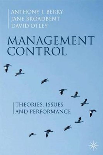Management Control, Anthony J. Berry ; Jane Broadbent ; David Otley - Paperback - 9781403935359
