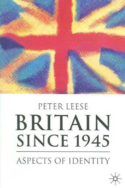 Britain Since 1945, LEESE,  P. - Paperback - 9781403948052