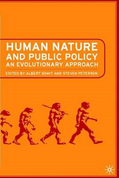 Human Nature and Public Policy, SOMIT,  A. ; Peterson, S. - Gebonden - 9781403961167