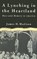 A Lynching in the Heartland, NA NA - Paperback - 9781403961211