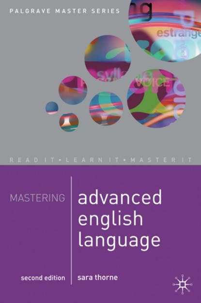 Mastering Advanced English Language, Sara Thorne - Paperback - 9781403994837