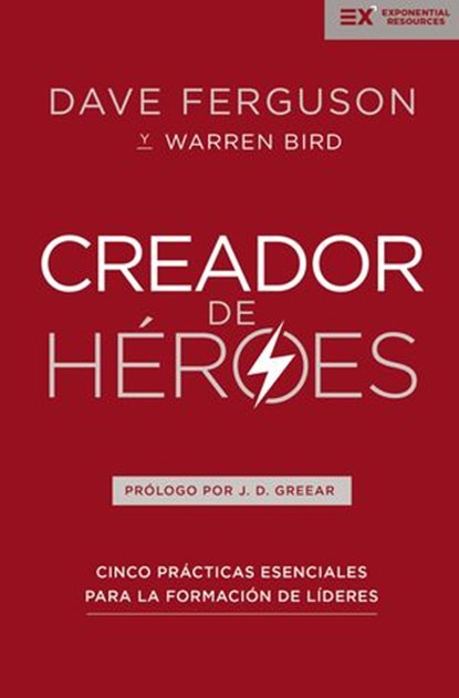 Creador de héroes, Dave Ferguson ; Warren Bird - Ebook - 9781404110281