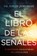 El Libro de Las Se¿¿ales, David Jeremiah - Paperback - 9781404110717