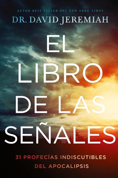 El Libro de Las Se¿¿ales, David Jeremiah - Paperback - 9781404110717