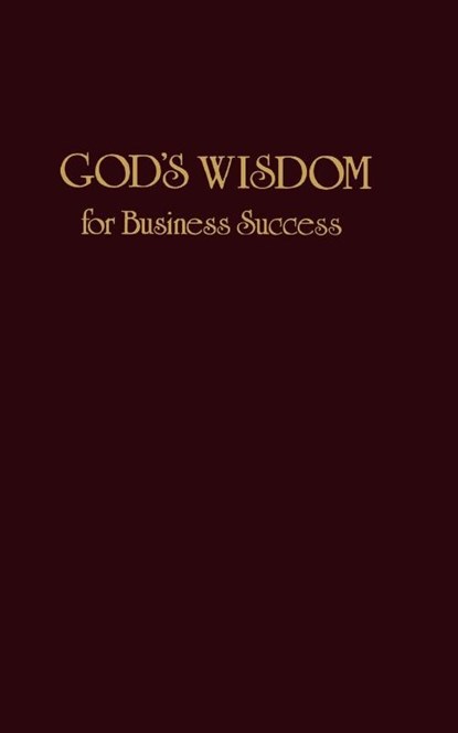 God's Wisdom for Business Success, Jack Countryman - Paperback - 9781404175570