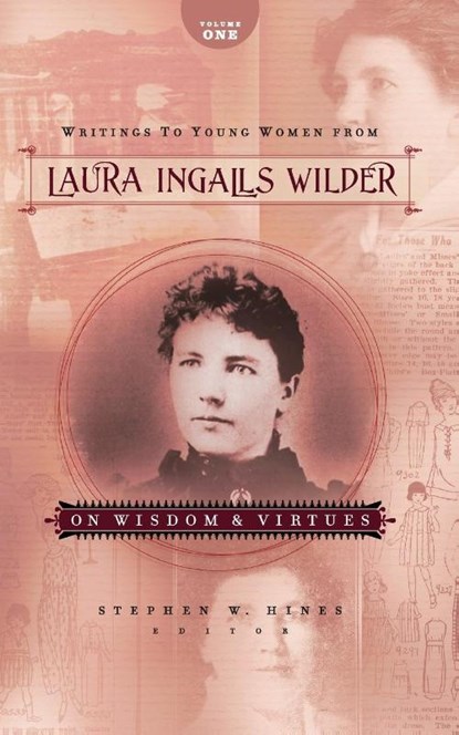 Writings to Young Women from Laura Ingalls Wilder - Volume One, Laura Ingalls Wilder - Paperback - 9781404175761