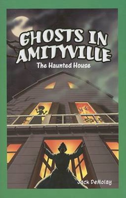 Ghosts in Amityville, DEMOLAY,  Jack - Paperback - 9781404221550