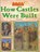 How Castles Were Built, HICKS,  Peter - Gebonden - 9781404242937