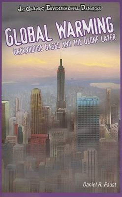 Global Warming, FAUST,  Daniel R. - Paperback - 9781404245990