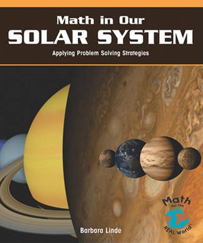 Math in Our Solar System, LINDE,  Barbara - Paperback - 9781404251359