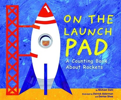 On the Launch Pad: A Counting Book about Rockets, Michael Dahl - Paperback - 9781404811195
