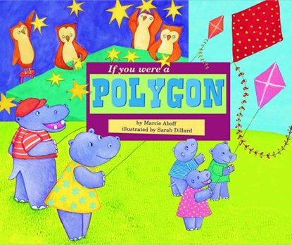 If You Were a Polygon, Marcie Aboff - Paperback - 9781404856929