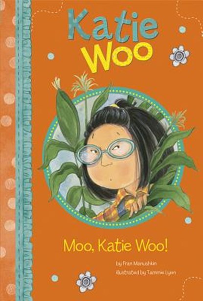 Moo, Katie Woo!, Fran Manushkin - Paperback - 9781404880474