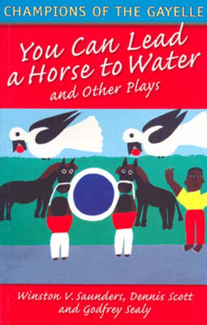 Macmillan Caribbean Writers You Can Lead a Horse to Water, STONE,  Judy ; Scott, Joy ; Sealy, Godfrey ; Saunders, D Gail - Paperback - 9781405025164