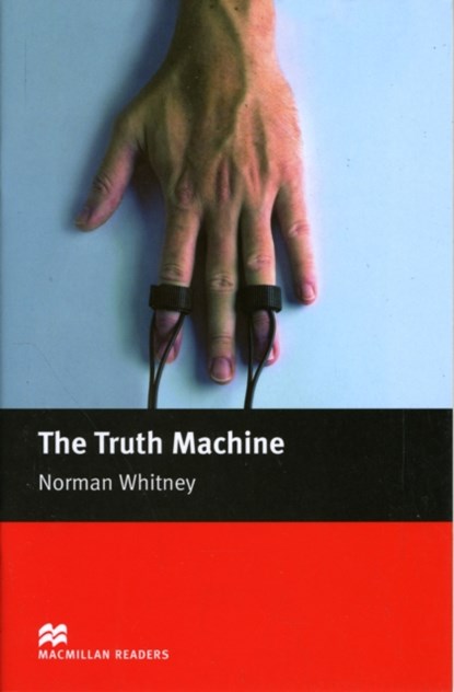 Macmillan Readers Truth Machine The Beginner, Norman F Whitney - Paperback - 9781405072540
