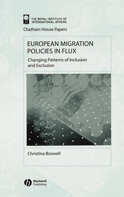 European Migration Policies in Flux, Christina (RIIA and Hamburg Institute of International Economics) Boswell - Gebonden - 9781405102957