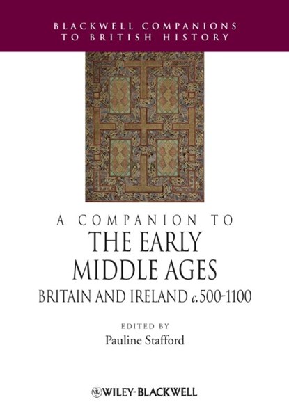 A Companion to the Early Middle Ages, Pauline Stafford - Gebonden - 9781405106283