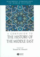 A Companion to the History of the Middle East | Ym Choueiri | 